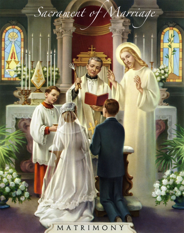 Marriage - sacrament of holy matrimony