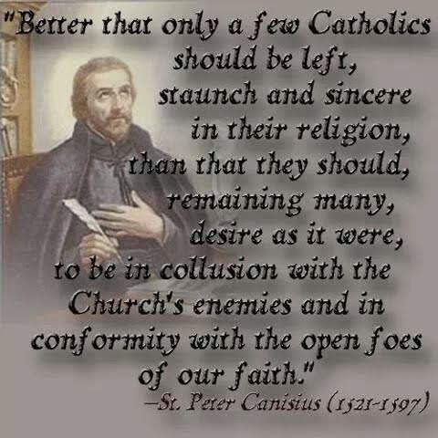 TRADITIONAL CATHOLICISM - BETTER A FEW CATHOLICS LEFT...